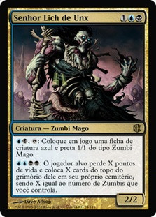Lich Lord Of Unx
Alara Reborn - Portuguese
Single
Magic The Gathering