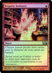 Burning Inquiry
Magic 2010 Core Set (Foil) - French
Single
Magic The Gathering