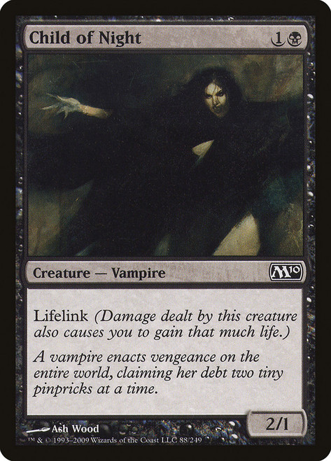 Child of Night\nMagic 2010 Core Set\nSingle\nMagic The Gathering