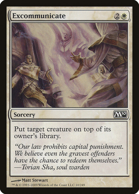 Excommunicate\nMagic 2010 Core Set\nSingle\nMagic The Gathering