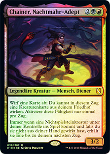 Chainer, Nightmare Adept
Commander: 2019 Edition - German
Single
Magic The Gathering