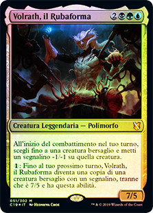 Volrath, the Shapestealer
Commander: 2019 Edition - Italian
Single
Magic The Gathering