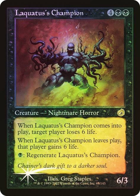 Laquatus's Champion\nTorment\nSingle\nMagic The Gathering