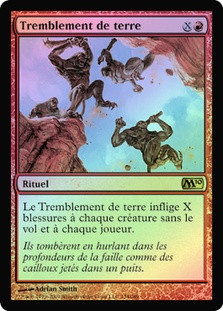 Earthquake
Magic 2010 Core Set (Foil) - French
Single
Magic The Gathering