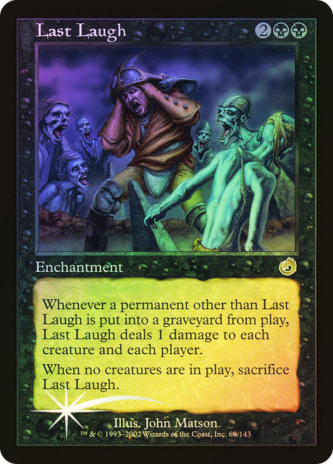 Last Laugh\nTorment\nSingle\nMagic The Gathering