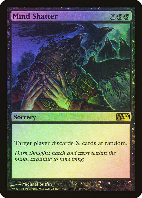 Mind Shatter\nMagic 2010 Core Set\nSingle\nMagic The Gathering