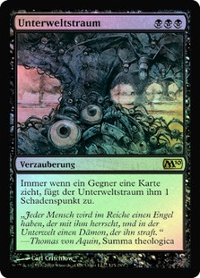 Underworld Dreams
Magic 2010 Core Set (Foil) - German
Single
Magic The Gathering