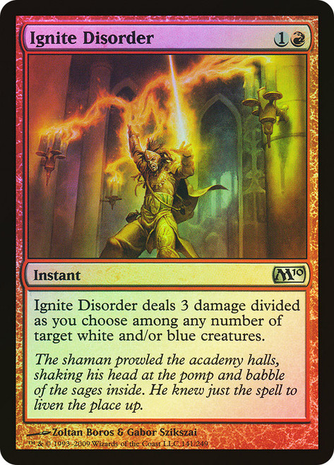Ignite Disorder\nMagic 2010 Core Set\nSingle\nMagic The Gathering