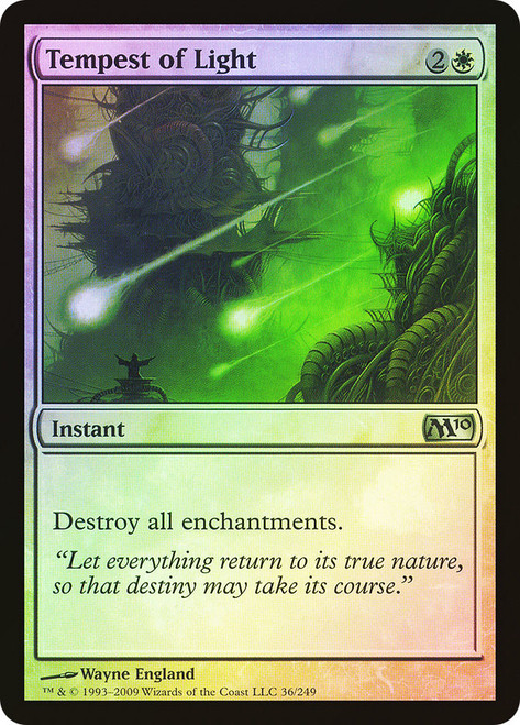 Tempest of Light\nMagic 2010 Core Set\nSingle\nMagic The Gathering