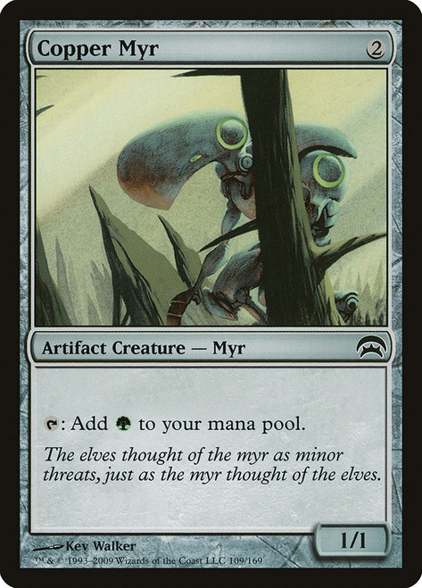 Copper Myr\nPlanechase: 2009 Edition\nSingle\nMagic The Gathering