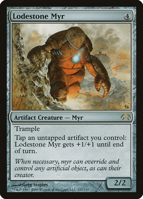 Lodestone Myr\nPlanechase: 2009 Edition\nSingle\nMagic The Gathering