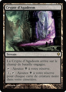 Crypt of Agadeem
Zendikar - French
Single
Magic The Gathering