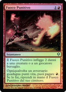 Punishing Fire
Zendikar (Foil) - Italian
Single
Magic The Gathering