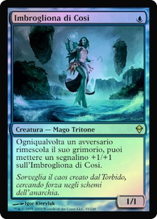 Cosi's Trickster
Zendikar (Foil) - Italian
Single
Magic The Gathering