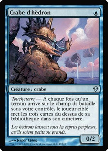 Hedron Crab
Zendikar - French
Single
Magic The Gathering