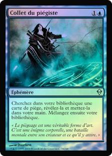 Trapmaker's Snare
Zendikar (Foil) - French
Single
Magic The Gathering