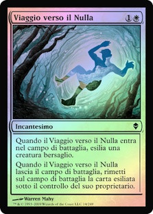 Journey to Nowhere
Zendikar (Foil) - Italian
Single
Magic The Gathering