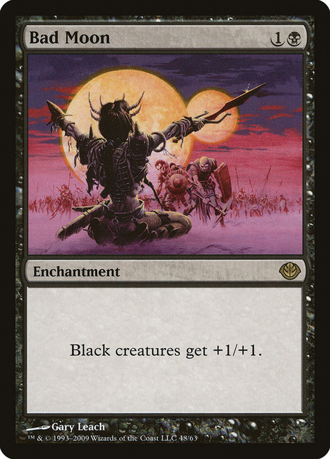 Bad Moon\nDuel Decks: Garruk vs. Liliana\nSingle\nMagic The Gathering