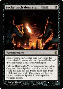 Quest for the Nihil Stone
Worldwake - German
Single
Magic The Gathering