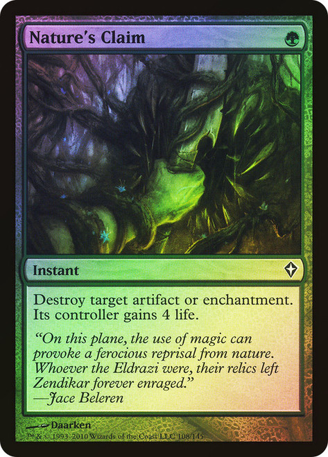Nature's Claim\nWorldwake\nSingle\nMagic The Gathering