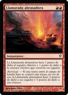 Searing Blaze
Worldwake - Spanish
Single
Magic The Gathering