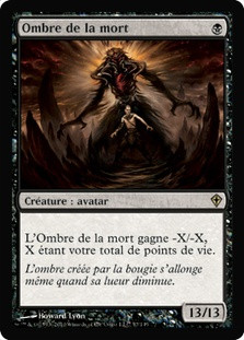Death's Shadow
Worldwake - French
Single
Magic The Gathering