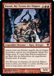 Kazuul, Tyrant of the Cliffs
Worldwake - German
Single
Magic The Gathering