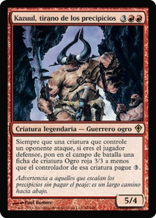 Kazuul, Tyrant of the Cliffs
Worldwake - Spanish
Single
Magic The Gathering