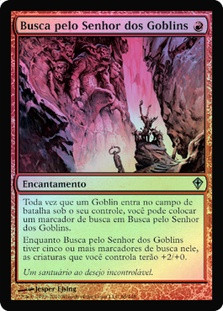 Quest for the Goblin Lord
Worldwake (Foil) - Portuguese
Single
Magic The Gathering