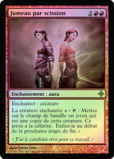 Splinter Twin
Rise of the Eldrazi (Foil) - French
Single
Magic The Gathering