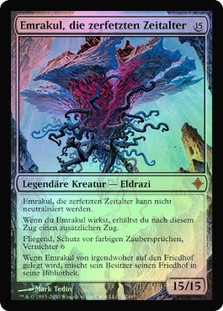 Emrakul, the Aeons Torn
Rise of the Eldrazi (Foil) - German
Single
Magic The Gathering