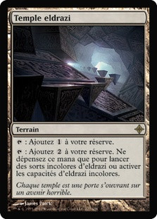 Eldrazi Temple
Rise of the Eldrazi - French
Single
Magic The Gathering