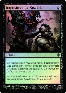 Inquisition of Kozilek
Rise of the Eldrazi (Foil) - French
Single
Magic The Gathering