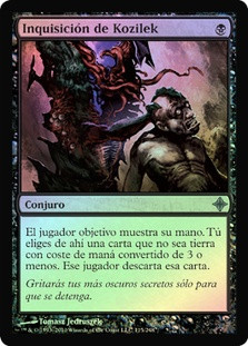 Inquisition of Kozilek
Rise of the Eldrazi (Foil) - Spanish
Single
Magic The Gathering