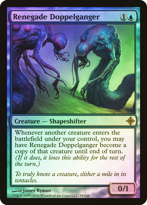 Renegade Doppelganger\nRise of the Eldrazi\nSingle\nMagic The Gathering