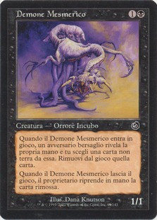 Mesmeric Fiend
Torment (Foil) - Italian
Single
Magic The Gathering