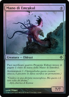 Hand of Emrakul
Rise of the Eldrazi (Foil) - Italian
Single
Magic The Gathering
