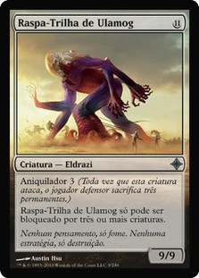 Pathrazer of Ulamog
Rise of the Eldrazi - Portuguese
Single
Magic The Gathering
