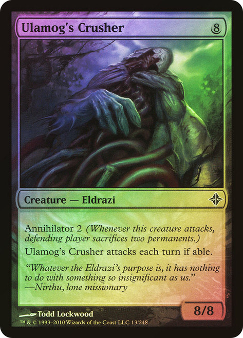 Ulamog's Crusher\nRise of the Eldrazi\nSingle\nMagic The Gathering