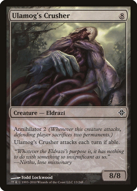 Ulamog's Crusher\nRise of the Eldrazi\nSingle\nMagic The Gathering