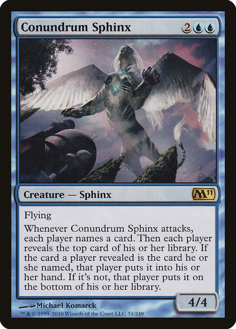 Conundrum Sphinx\nMagic 2011 Core Set\nSingle\nMagic The Gathering