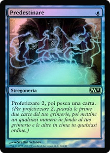 Preordain
Magic 2011 Core Set (Foil) - Italian
Single
Magic The Gathering