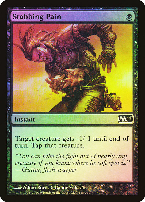 Stabbing Pain\nMagic 2011 Core Set\nSingle\nMagic The Gathering