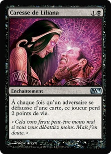 Liliana's Caress
Magic 2011 Core Set - French
Single
Magic The Gathering