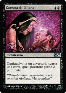 Liliana's Caress
Magic 2011 Core Set - Italian
Single
Magic The Gathering