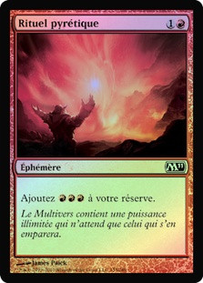 Pyretic Ritual
Magic 2011 Core Set (Foil) - French
Single
Magic The Gathering
