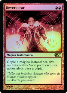 Reverberate
Magic 2011 Core Set (Foil) - Portuguese
Single
Magic The Gathering