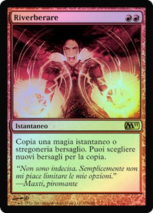 Reverberate
Magic 2011 Core Set (Foil) - Italian
Single
Magic The Gathering