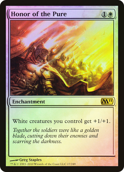 Honor of the Pure\nMagic 2011 Core Set\nSingle\nMagic The Gathering