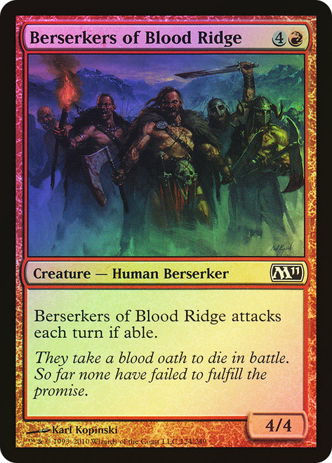 Berserkers of Blood Ridge\nMagic 2011 Core Set\nSingle\nMagic The Gathering